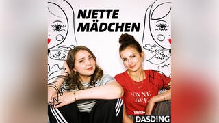 njette Mädchen Podcast Folge (Foto: DASDING)